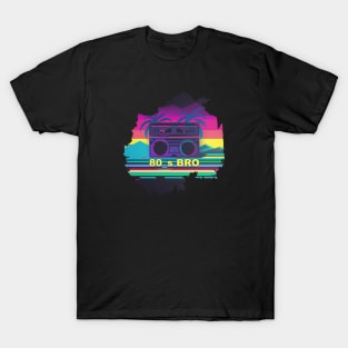 80s bro T-Shirt